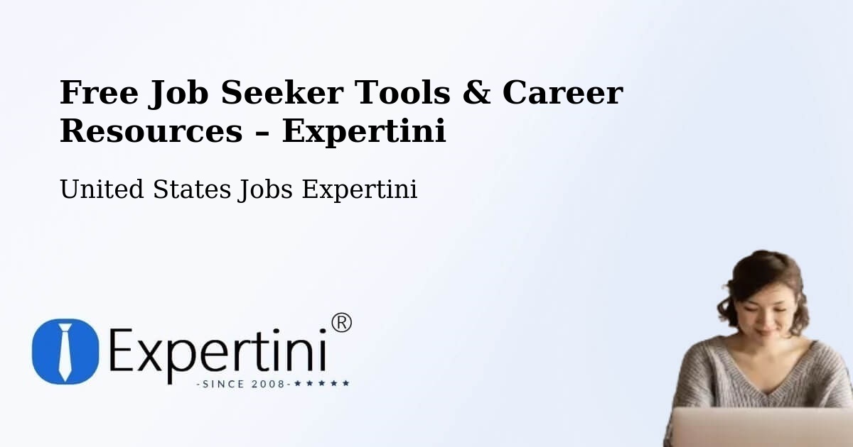 Free Job Seeker Tools & Career Resources – Lula - Lula, United States Jobs Expertini